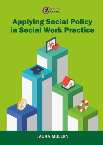 Cover image for Applying social policy in social work practice