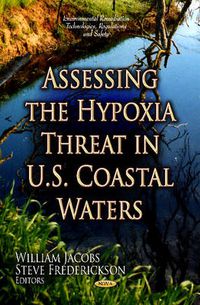 Cover image for Assessing the Hypoxia Threat in U.S. Coastal Waters