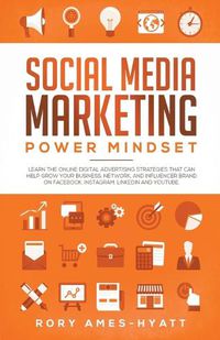 Cover image for Social Media Marketing Power Mindset