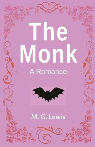 The Monk: A Romance