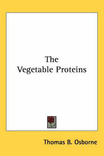 The Vegetable Proteins