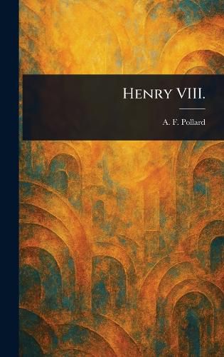 Cover image for Henry VIII.
