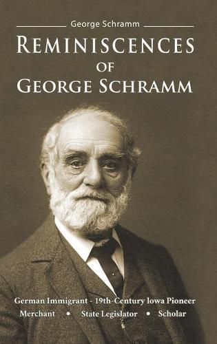 Cover image for Reminiscences of George Schramm