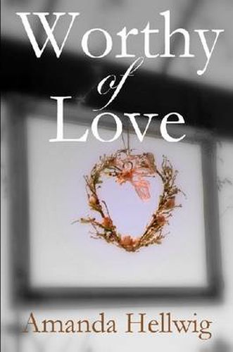 Cover image for Worthy of Love