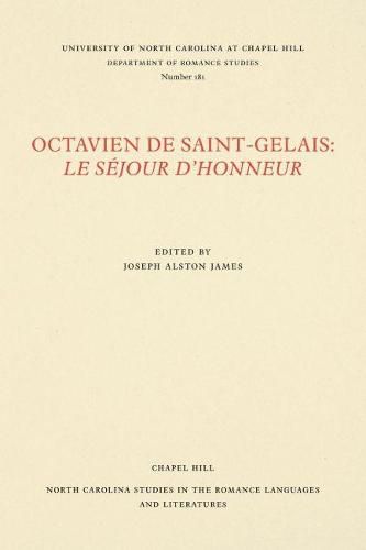 Cover image for Octavien de Saint-Gelais: Le Sejour d'Honneur