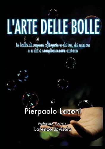 L'Arte delle Bolle