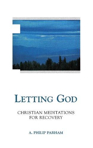 Cover image for Letting God: Christian Meditation for Recovery