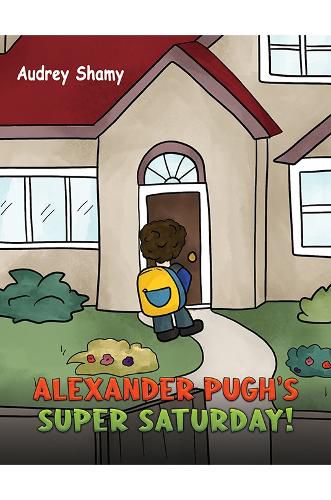 Cover image for Alexander Pugh's Super Saturday!