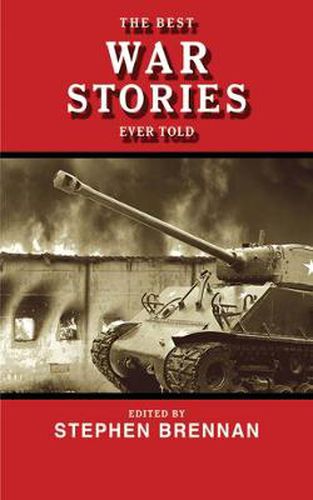 Cover image for The Best War Stories Ever Told