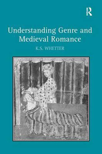 Cover image for Understanding Genre and Medieval Romance