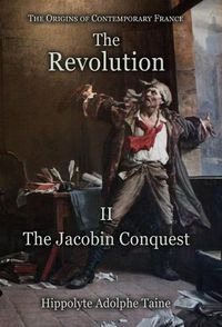 Cover image for The Revolution - II: The Jacobin Conquest