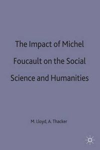 Cover image for The Impact of Michel Foucault on the Social Sciences and Humanities