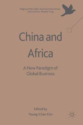 China and Africa: A New Paradigm of Global Business