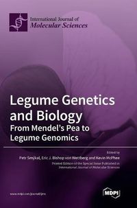 Cover image for Legume Genetics and Biology: From Mendel's Pea to Legume Genomics