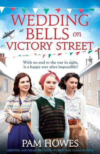 Cover image for Wedding Bells on Victory Street: Gripping and heartbreaking World War 2 saga fiction