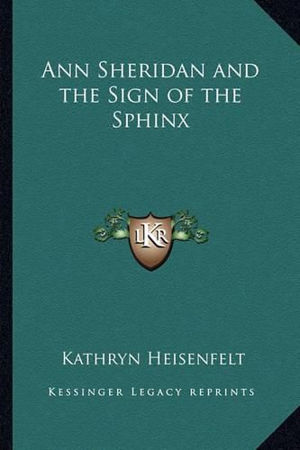 Cover image for Ann Sheridan and the Sign of the Sphinx