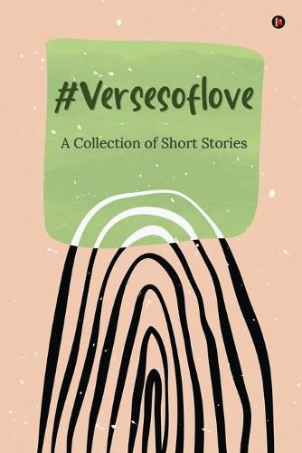 Cover image for #versesoflove: A Collection of Short Stories