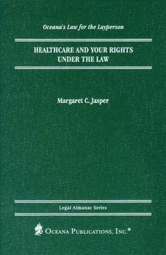 Cover image for Healthcare And Your Rights Under The Law