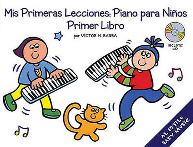 Mis Primeras Lecciones: Piano Para NinOS