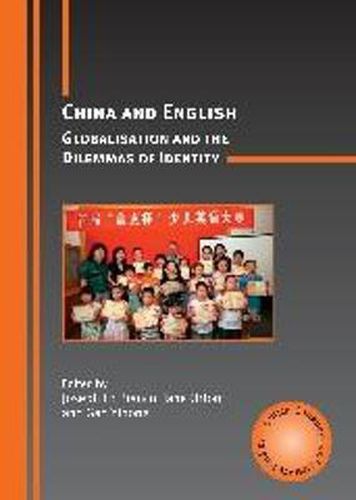 Cover image for China and English: Globalisation and the Dilemmas of Identity