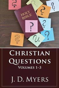 Cover image for Christian Questions, Volumes 1-3