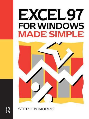 Excel 97 for Windows Made Simple