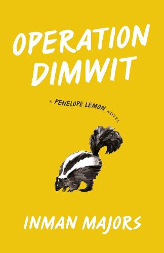 Cover image for Operation Dimwit: A Penelope Lemon Novel