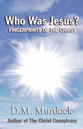 Cover image for Who Was Jesus? Fingerprints of Christ