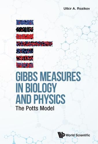 Cover image for Gibbs Measures In Biology And Physics: The Potts Model