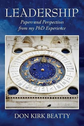 Leadership: Papers and Perspectives from my PhD Experience