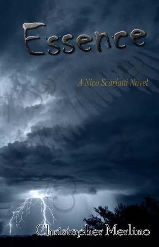 Essence: A Nico Scarlatti Novel