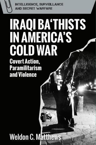 Cover image for Iraqi Ba'thists in America's Cold War
