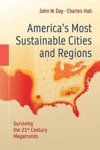 Cover image for America's Most Sustainable Cities and Regions: Surviving the 21st Century Megatrends