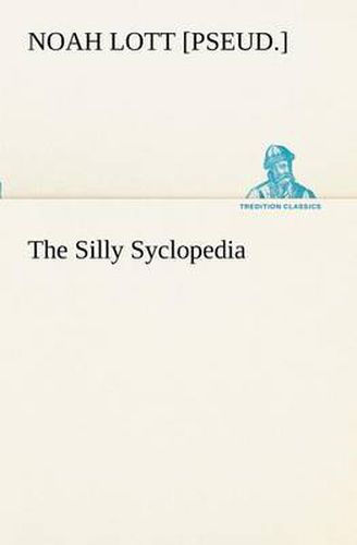 Cover image for The Silly Syclopedia