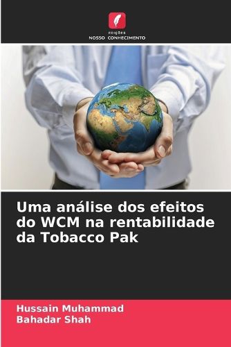 Cover image for Uma analise dos efeitos do WCM na rentabilidade da Tobacco Pak