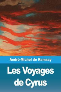 Cover image for Les Voyages de Cyrus