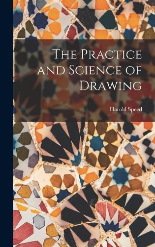 Cover image for The Practice and Science of Drawing