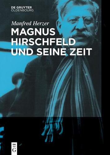 Cover image for Magnus Hirschfeld und seine Zeit