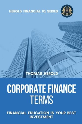 Cover image for Corporate Finance Terms - Financial Education Is Your Best Investment