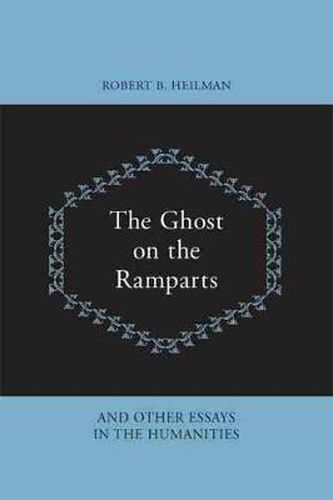 Cover image for The Ghost on the Ramparts and Other Essays in the Humanities