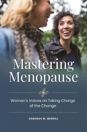 Cover image for Mastering Menopause: Women's Voices on Taking Charge of the Change