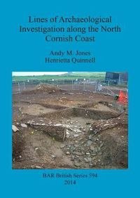 Cover image for Lines of Archaeological Investigation along the North Cornish Coast