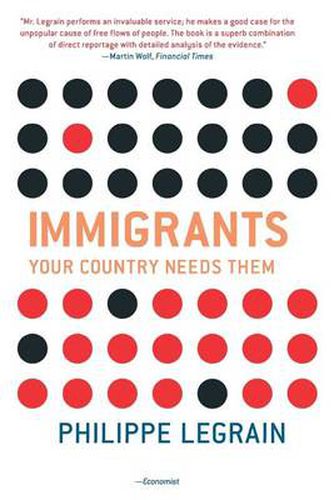 Cover image for Immigrants: Your Country Needs Them