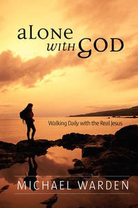 Cover image for Alone With God