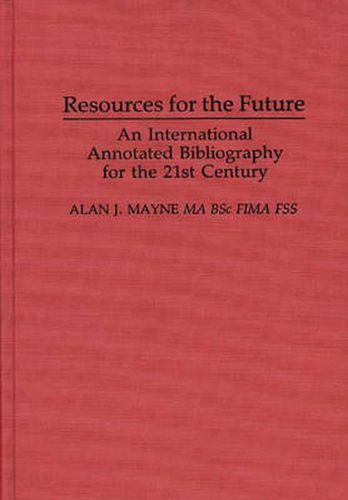 Resources for the Future: An International Annotated Bibliography