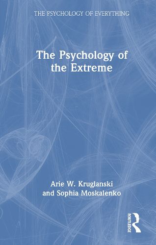 Cover image for The Psychology of the Extreme