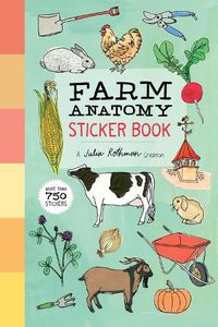 Cover image for Farm Anatomy Sticker Book: A Julia Rothman Creation; More Than 750 Stickers