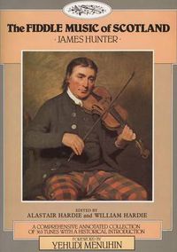 Cover image for Fiddle Music of Scotland: A Comprehensive Annotated Collection of 365 Tunes with a Historical Introduction