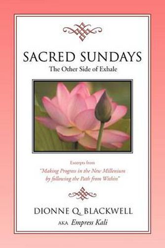 Cover image for Sacred Sundays: Excerpts from ''Making Progress in the New Millenium by Following the Path from Within