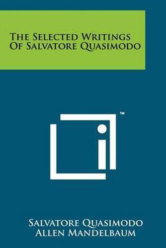 Cover image for The Selected Writings of Salvatore Quasimodo